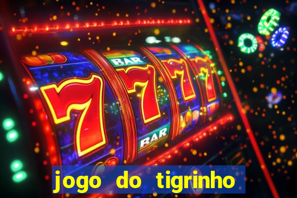 jogo do tigrinho com deposito de 5 reais